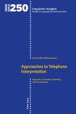 Approaches to Telephone Interpretation (eBook, ePUB)