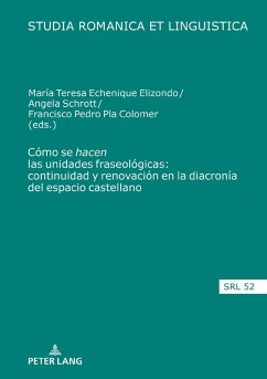 Como se &quote;hacen&quote; las unidades fraseologicas: continuidad y renovacion en la diacronia del espacio castellano (eBook, ePUB)