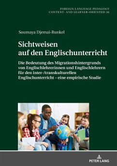 Sichtweisen auf den Englischunterricht (eBook, ePUB) - Soumaya Djemai-Runkel, Djemai-Runkel