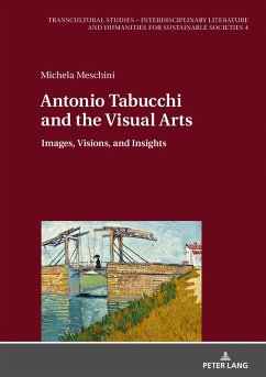 Antonio Tabucchi and the Visual Arts (eBook, ePUB) - Michela Meschini, Meschini
