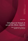 Didactique du francais et accueil des eleves migrants (eBook, ePUB)