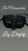 The Masquerade (Love for US, #1) (eBook, ePUB) The Masquerade (Love for US, #1) (eBook, ePUB)