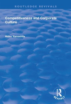 Competitiveness and Corporate Culture (eBook, PDF) - Yamashita, Hideo