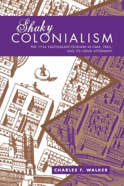 Shaky Colonialism (eBook, PDF) - Charles F. Walker, Walker