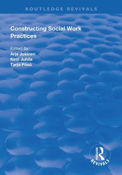 Constructing Social Work Practices (eBook, PDF) - Jokinen, Arja