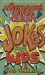 Awesome Good Clean Jokes for Kids... - Bild 1