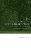 The EU, World Trade Law and the Right to Food (eBook, ePUB)