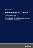 Schulpolitik im Wandel (eBook, ePUB)