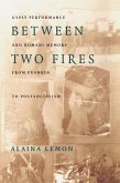 Between Two Fires (eBook, PDF)