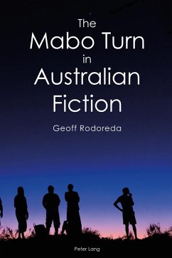 The Mabo Turn in Australian Fiction (eBook, ePUB) - Rodoreda, Geoff