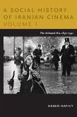 Social History of Iranian Cinema, Volume 1 (eBook, PDF)