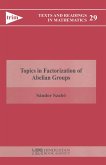 Topics in Factorization of Abelian Groups (eBook, PDF)