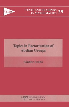 Topics in Factorization of Abelian Groups (eBook, PDF) - Szabó, Sándor
