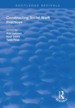Constructing Social Work Practices (eBook, ePUB) - Jokinen, Arja
