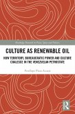 Culture as Renewable Oil (eBook, ePUB)