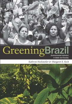 Greening Brazil (eBook, PDF) - Kathryn Hochstetler, Hochstetler