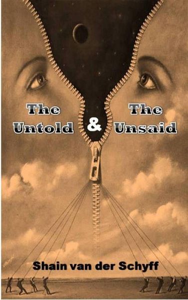 The Untold & The Unsaid (eBook, ePUB) The Untold & The Unsaid (eBook, ePUB)