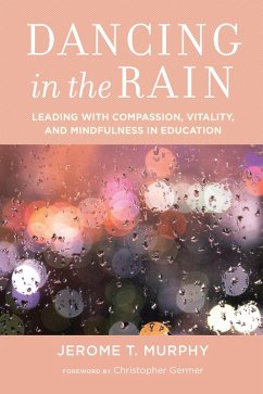 Dancing in the Rain (eBook, ePUB) - Murphy, Jerome T.