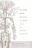 Becoming Beside Ourselves (eBook, PDF) Becoming Beside Ourselves (eBook, PDF)