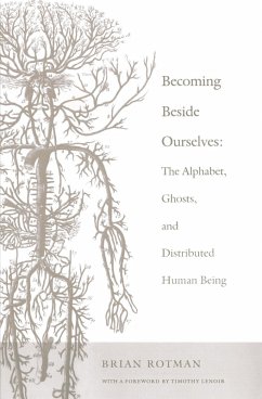 Becoming Beside Ourselves (eBook, PDF) - Brian Rotman, Rotman