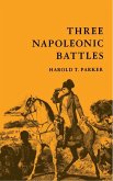 Three Napoleonic Battles (eBook, PDF)