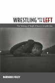 Wrestling with the Left (eBook, PDF)