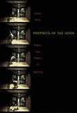 Prophets of the Hood (eBook, PDF)