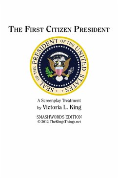 The First Citizen President (eBook, ePUB) - King, Brian