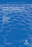 East West Perspectives on 21st Century Urban Development (eBook, PDF)