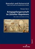 Kriegsgefangenschaft im Zeitalter Napoleons (eBook, ePUB)