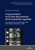La poscensura en el cine documental de la transicion espanola (eBook, ePUB)