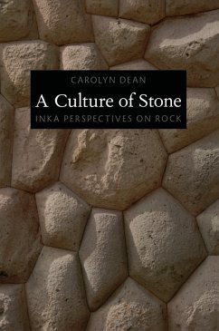 Culture of Stone (eBook, PDF) - Carolyn J Dean, Dean