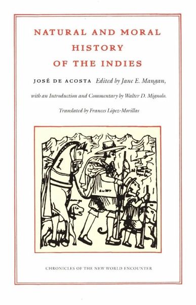 Natural and Moral History of the Indies (eBook, PDF) Natural and Moral History of the Indies (eBook, PDF)