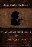 That Affair Next Door and Lost Man's Lane (eBook, PDF)