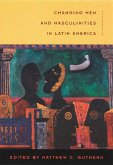 Changing Men and Masculinities in Latin America (eBook, PDF)