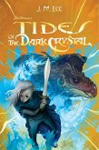 Tides of the Dark Crystal #3 (eBook, ePUB)