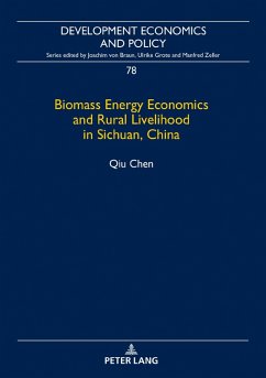 Biomass Energy Economics and Rural Livelihood in Sichuan, China (eBook, ePUB) - Qiu Chen, Chen