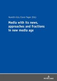 Media with its news, approaches and fractions in the new media age (eBook, ePUB)