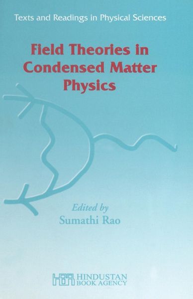 Field Theories in Condensed Matter Physics (eBook, PDF)