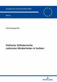 Politische Teilhaberechte nationaler Minderheiten in Serbien (eBook, ePUB)