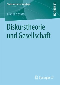 Diskurstheorie und Gesellschaft (eBook, PDF) - Schäfer, Franka