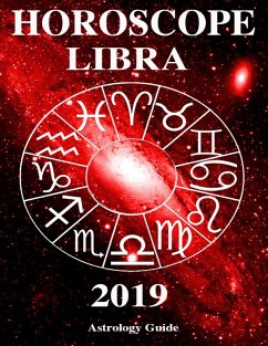 Horoscope 2019 - Libra (eBook, ePUB) - Guide, Astrology