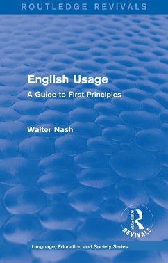 Routledge Revivals: English Usage (1986) (eBook, PDF) - Nash, Walter