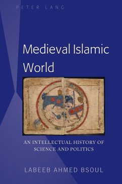 Medieval Islamic World (eBook, ePUB) - Bsoul, Labeeb Ahmed