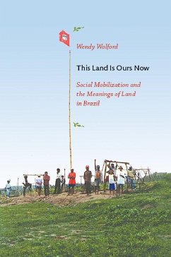 This Land Is Ours Now (eBook, PDF) - Wendy Wolford, Wolford