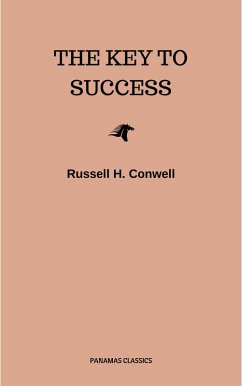 The Key to Success (eBook, ePUB) - Conwell, Russell H.