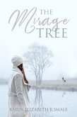 The Mirage Tree (eBook, ePUB)