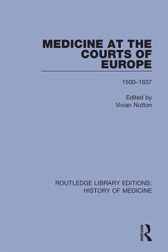Cover Medicine at the Courts of Europe (eBook, PDF)
