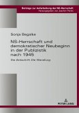 NS-Herrschaft und demokratischer Neubeginn in der Publizistik nach 1945 (eBook, ePUB)