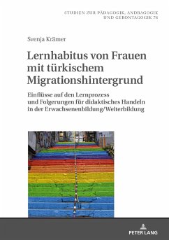 Lernhabitus von Frauen mit tuerkischem Migrationshintergrund (eBook, ePUB) - Svenja Kramer, Kramer